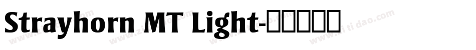 Strayhorn MT Light字体转换